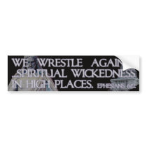 Ephesians 6:12 Bible Quotation Bumper Stickers