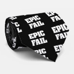 Epic Fail ties