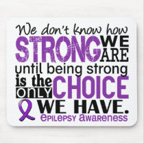 Epilepsy How Strong We Are