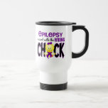 Epilepsy Messed With The Wrong Chick Mugs