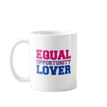 Equal Opportunity Lover Coffee Mug