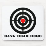 Ergonomic Stress Relief: Bang Head Here mousepads