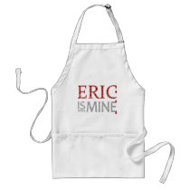 Eric is Mine Apron