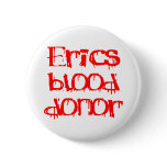 Erics Blood Donor buttons