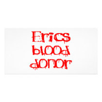 Erics Blood Donor Personalized Photo Card