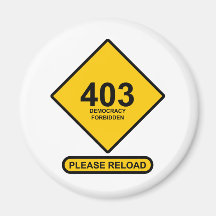 Error 403: Democracy Forbidden Magnets