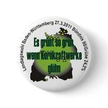 Es grünt so grün, wenn Kernkraftwerke glühn! Anstecknadelbuttons