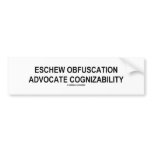 Eschew Obfuscation Advocate Cognizability Oxymoron bumper stickers