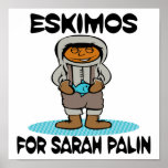 Eskimos for Sarah Palin posters