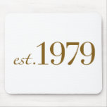 Est 1979 mouse mat