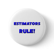 Estimators Rule!