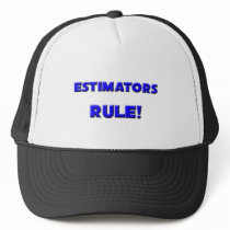 Estimators Rule!