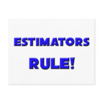 Estimators Rule!