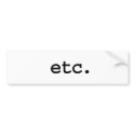etc. bumper stickers