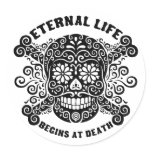 Eternal Life Begins at Death stickers