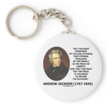 Eternal Vigilance By The People Price Of Liberty Keychain