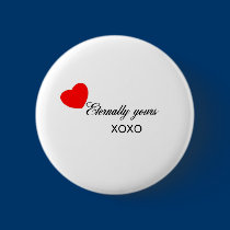 Eternally Yours buttons