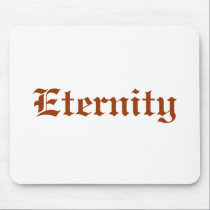 Eternity mousepads