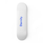 Eternity skateboards