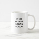 Ethos Pathos Logos Bogos Coffee Mugs