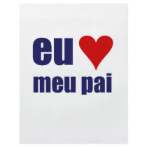 eu amo meu pai flyers