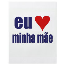 eu amo minha mae custom flyer