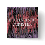 EUCHARISTIC MINISTER buttons
