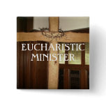EUCHARISTIC MINISTER buttons