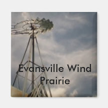 Evansville Windmill, Evansville Wind Prairie Magnets