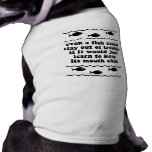 Even a fish could stay out of trouble pet clothing