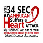 Every 34 Seconds Husband Heart Disease / Attack t-shirts
