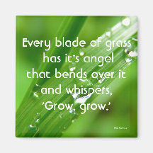 Every Blade of Grass Quote Magnet