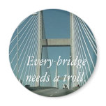Every bridge needs a troll.