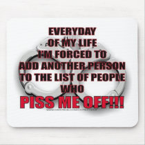 EVERY DAY OF MY LIFE... MOUSEPADS