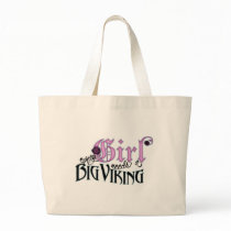 Every Girl Needs a Big Viking Bags