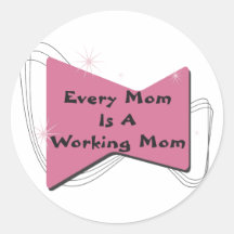 Every Mum Is A Working Mum Sticker