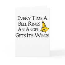 Every Time a Bell Rings Greeting Card