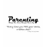 Every time you PEE your pants...a kitten dies! t-shirts