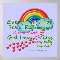 Every time You see A Rainbow Poster