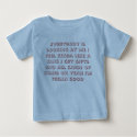 Everybody is looking at me I feel kinda like a ... t-shirts