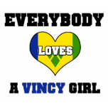 Everybody love a Vincy Girl t-shirts