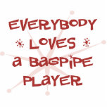 Everybody Loves A Bagpipe Player Photo Sculpture
