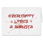 Everybody Loves A Barista Card