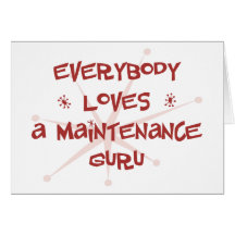 Everybody Loves A Maintenance Guru Cards