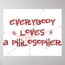 Everybody Loves A Philosopher Print