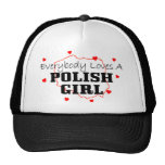 Everybody Loves A Polish Girl Trucker Hats