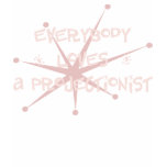 Everybody Loves A Projectionist t-shirts
