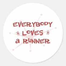 Everybody Loves A Runner Stickers