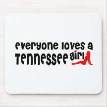 Everybody loves a Tennessee Girl Mousepad