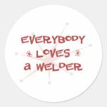Everybody Loves A Welder Round Stickers
